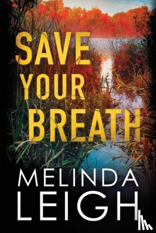 Leigh, Melinda - Save Your Breath