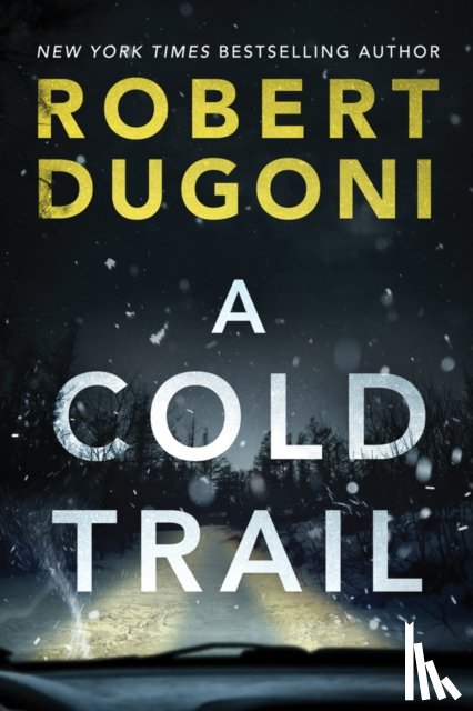 Dugoni, Robert - A Cold Trail