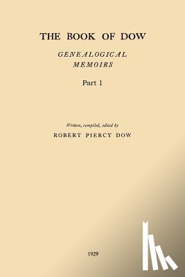 Dow, Robert Piercy - BK OF DOW - PART 1