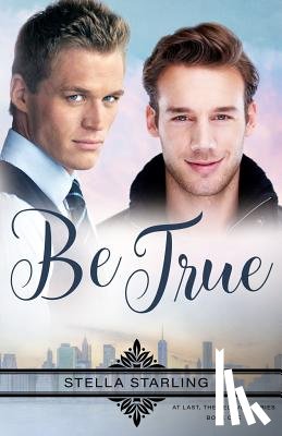 Starling, Stella - Be True