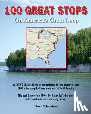 Schwaderer, Owen - 100 Great Stops on America's Great Loop