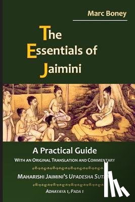 Boney, Marc - The Essentials of Jaimini: A Practical Guide