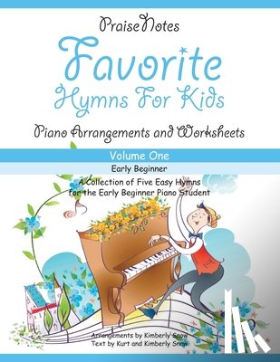 Snow, Kurt Alan, Snow, Kimberly Rene - Favorite Hymns for Kids (Volume 1)