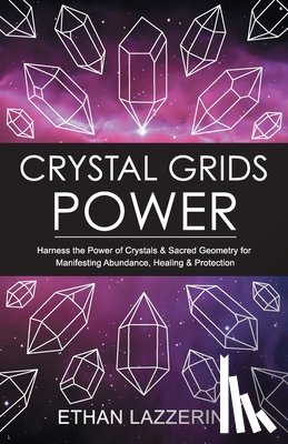 Lazzerini, Ethan - Crystal Grids Power