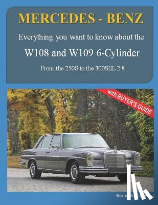 S Koehling, Bernd - MERCEDES-BENZ, The 1960s, W108 and W109 6-Cylinder