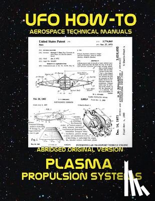 Fortune, Luke - Plasma Propulsion Systems: Scans of Government Archived Data on Advanced Tech