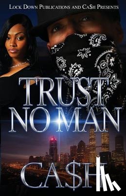 Ca$h - Trust No Man