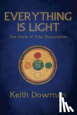 Dowman, Keith - Everything Is Light