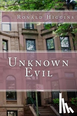 Higgins, Ronald - Unknown Evil