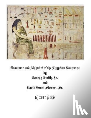 Stewart Sr, David Grant - Grammar and Alphabet of the Egyptian Language