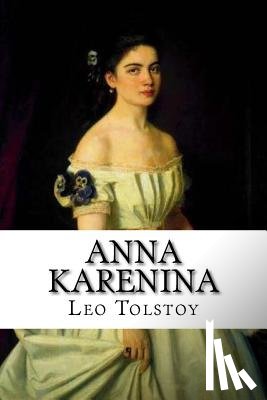 T, Lev - Anna Karenina: Classic literature