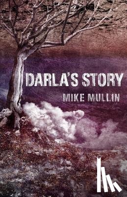 Mullin, Mike - Darla's Story