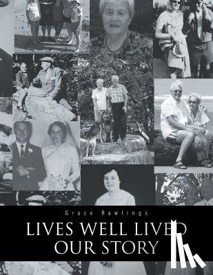 Rawlings, Grace - Lives Well Lived