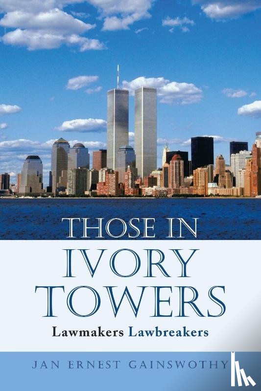 Gainswothy, Jan Ernest - Those in Ivory Towers