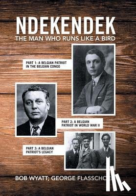 Wyatt, Bob, Flasschoen, George - Ndekendek