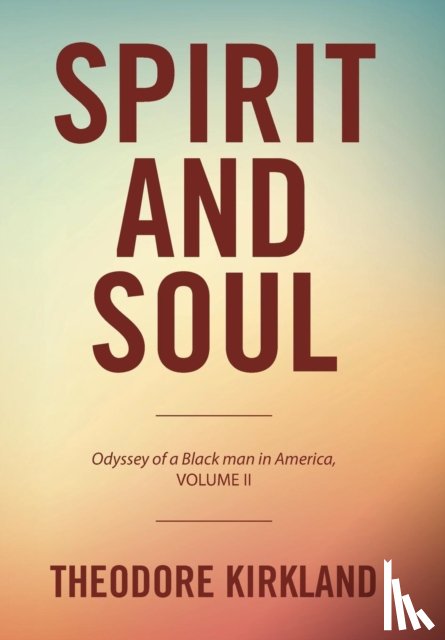 Kirkland, Theodore - Spirit and Soul