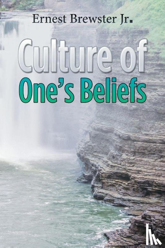 Brewster, Ernest - Culture of One's Beliefs