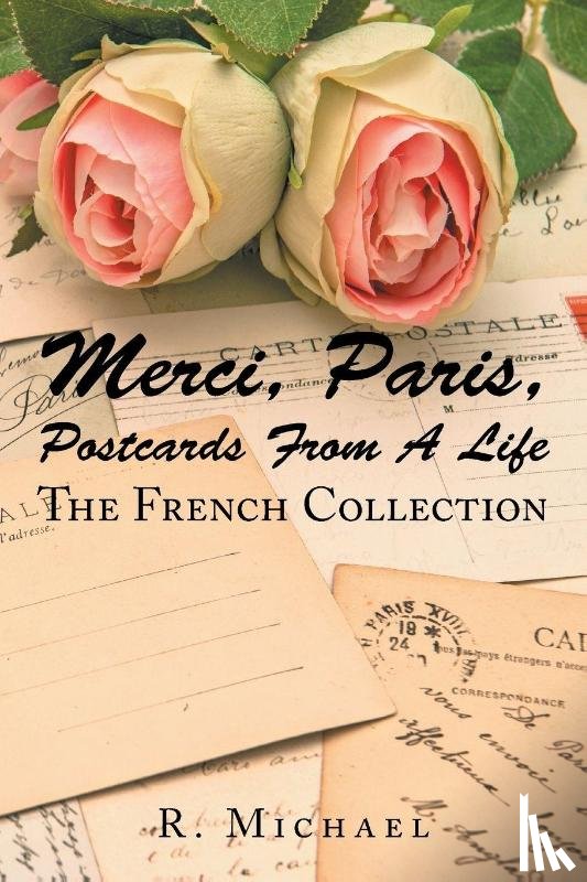 Michael, D Roberto - Merci, Paris, Postcards from a Life