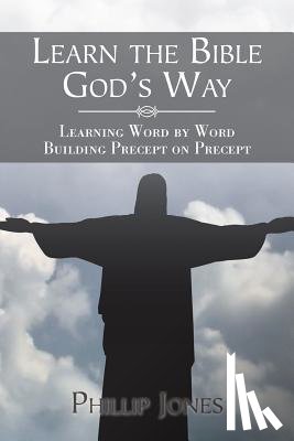 Jones, Phillip - Learn the Bible God'S Way