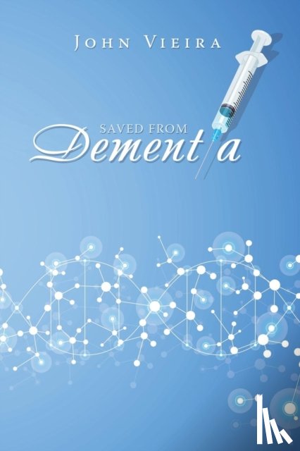 Vieira, John - Saved from Dementia