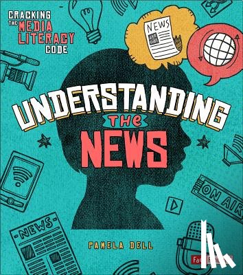 Dell, Pamela - Understanding the News