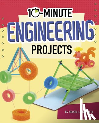 Schuette, Sarah L. - 10-Minute Engineering Projects