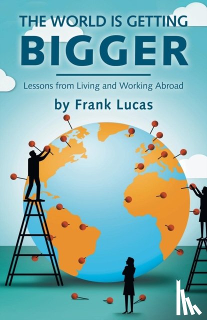 Lucas, Frank - The World is Getting Bigger