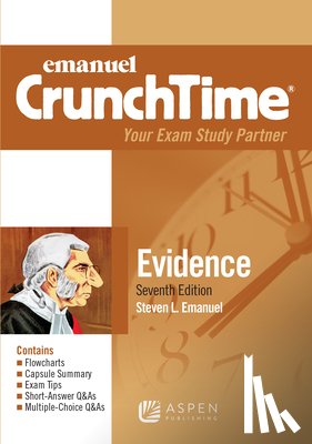 Emanuel, Steven L. - Emanuel Crunchtime for Evidence