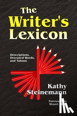 Steinemann, Kathy - The Writer's Lexicon