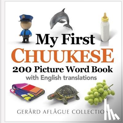 Aflague, Gerard - My First Chuukese 200 Picture Word Book