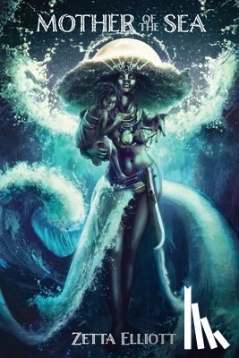 Elliott, Zetta - Mother of the Sea