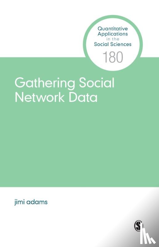 Adams, Jimi - Gathering Social Network Data