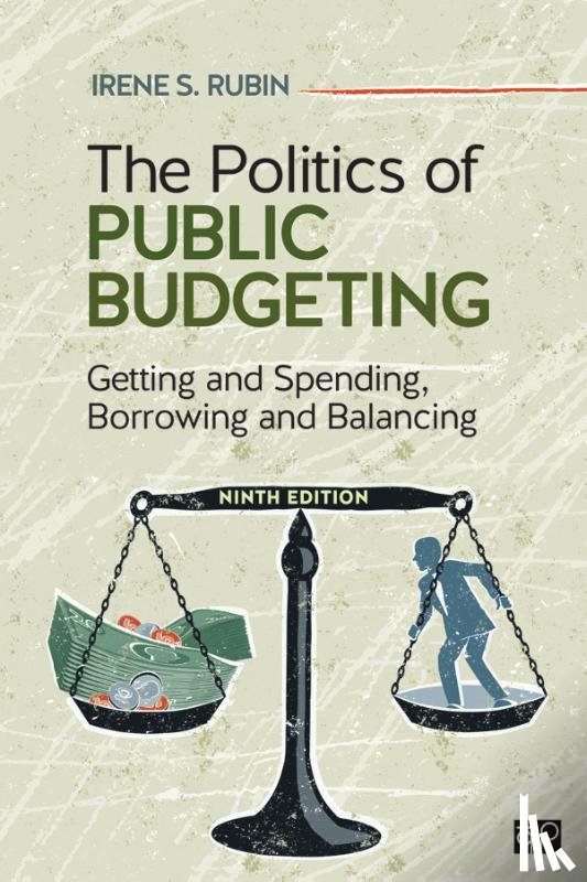 Rubin, Irene S. - The Politics of Public Budgeting