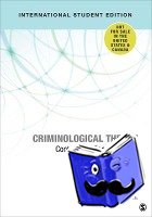 Lilly, J. Robert, Cullen, Francis T., Ball, Richard A. - Criminological Theory