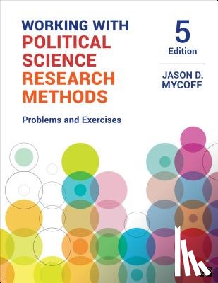 Mycoff, Jason D. - Working with Political Science Research Methods