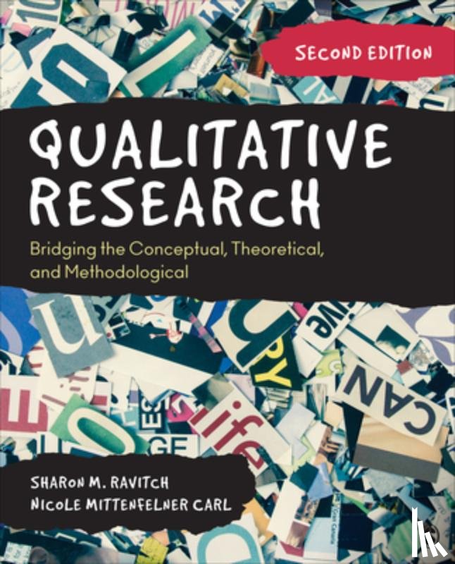 Ravitch, Sharon M. (University of Pennsylvania, Carl, Nicole Mittenfelner (University of Pennsylvania - Qualitative Research