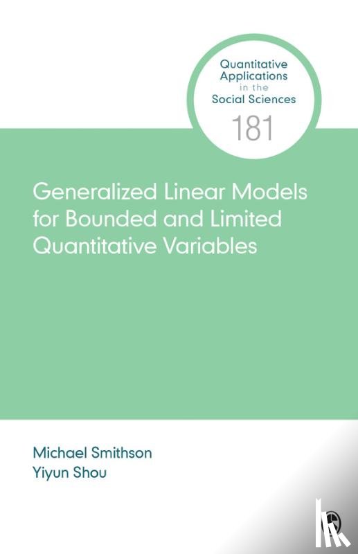 Smithson, Michael, Shou, Yiyun - Generalized Linear Models for Bounded and Limited Quantitative Variables