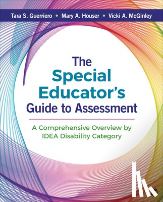 Guerriero, Tara S., Houser, Mary A., McGinley, Vicki A. - Special Educator's Guide to Assessment