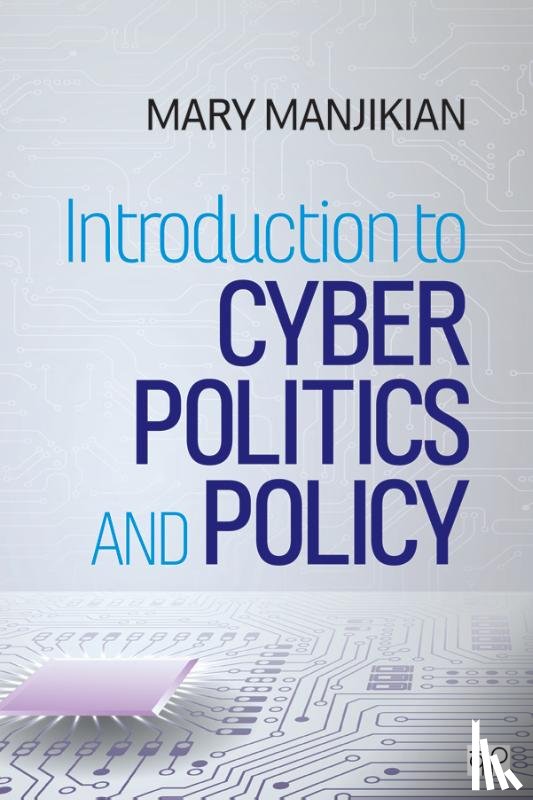 Manjikian, Mary - Introduction to Cyber Politics and Policy