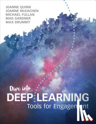 Quinn, Joanne, Mceachen, Joanne J., Fullan, Michael, Gardner, Mag - Dive into Deep Learning