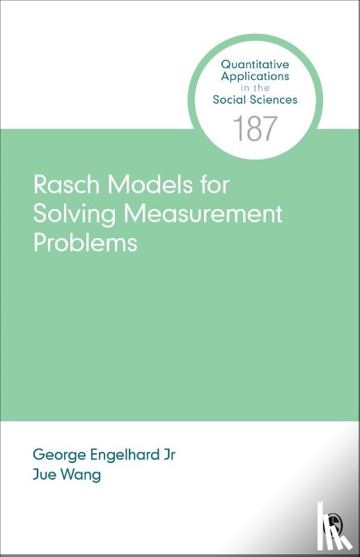 Engelhard, George, Jr., Wang, Jue - Rasch Models for Solving Measurement Problems