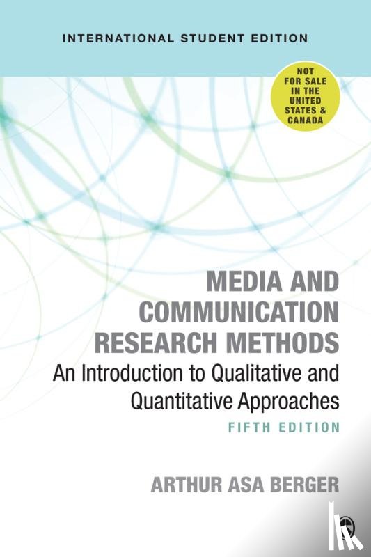 Berger, Arthur A, - Media and Communication Research Methods - International Student Edition
