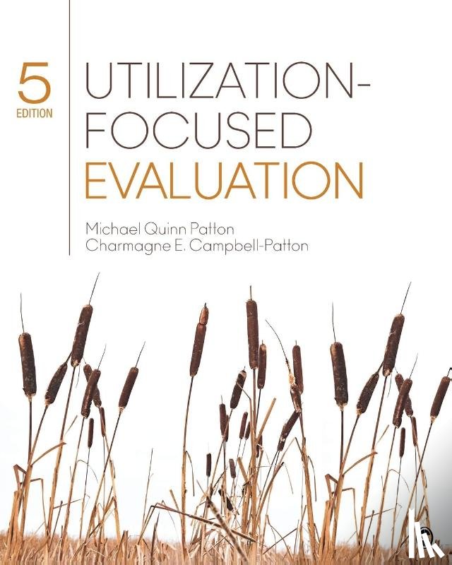 Patton, Michael Quinn (Utilization-Focused Evaluation, Campbell-Patton, Charmagne E. - Utilization-Focused Evaluation