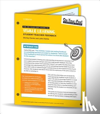 Clarke, Shirley, Hattie, John - The On-Your-Feet Guide to Visible Learning