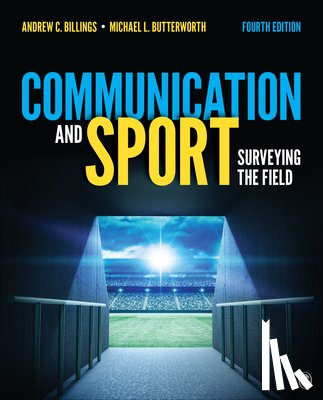 Billings, Andrew C., Butterworth, Michael L. - Communication and Sport