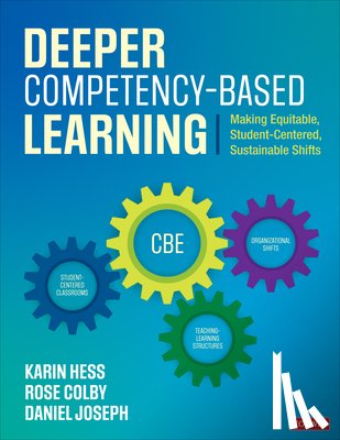 Hess, Karin J., Colby, Rose L., Joseph, Daniel A. - Deeper Competency-Based Learning