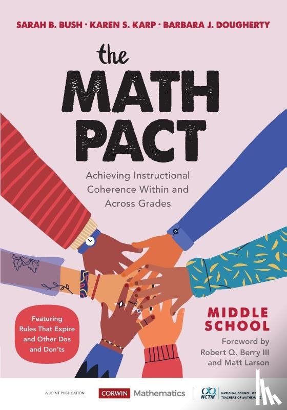 Bush, Sarah B., Karp, Karen S., Dougherty, Barbara J. - The Math Pact, Middle School