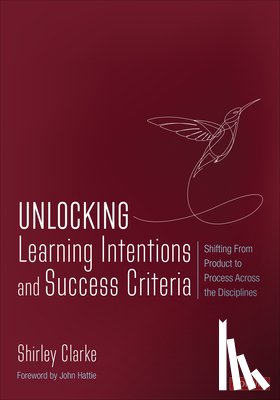 Clarke, Shirley (Shirley Clarke Education LLC) - Unlocking: Learning Intentions