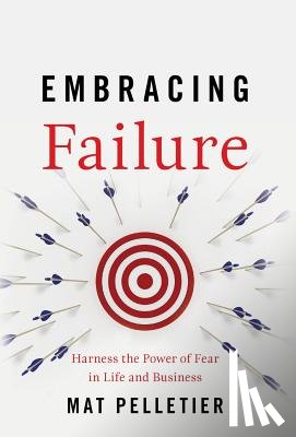 Pelletier, Mat - Embracing Failure