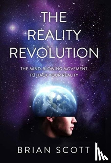 Scott, Brian - The Reality Revolution